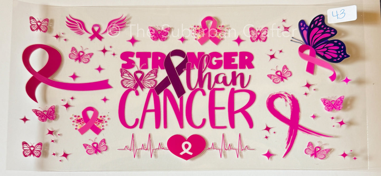 UV DTF Stronger than cancer