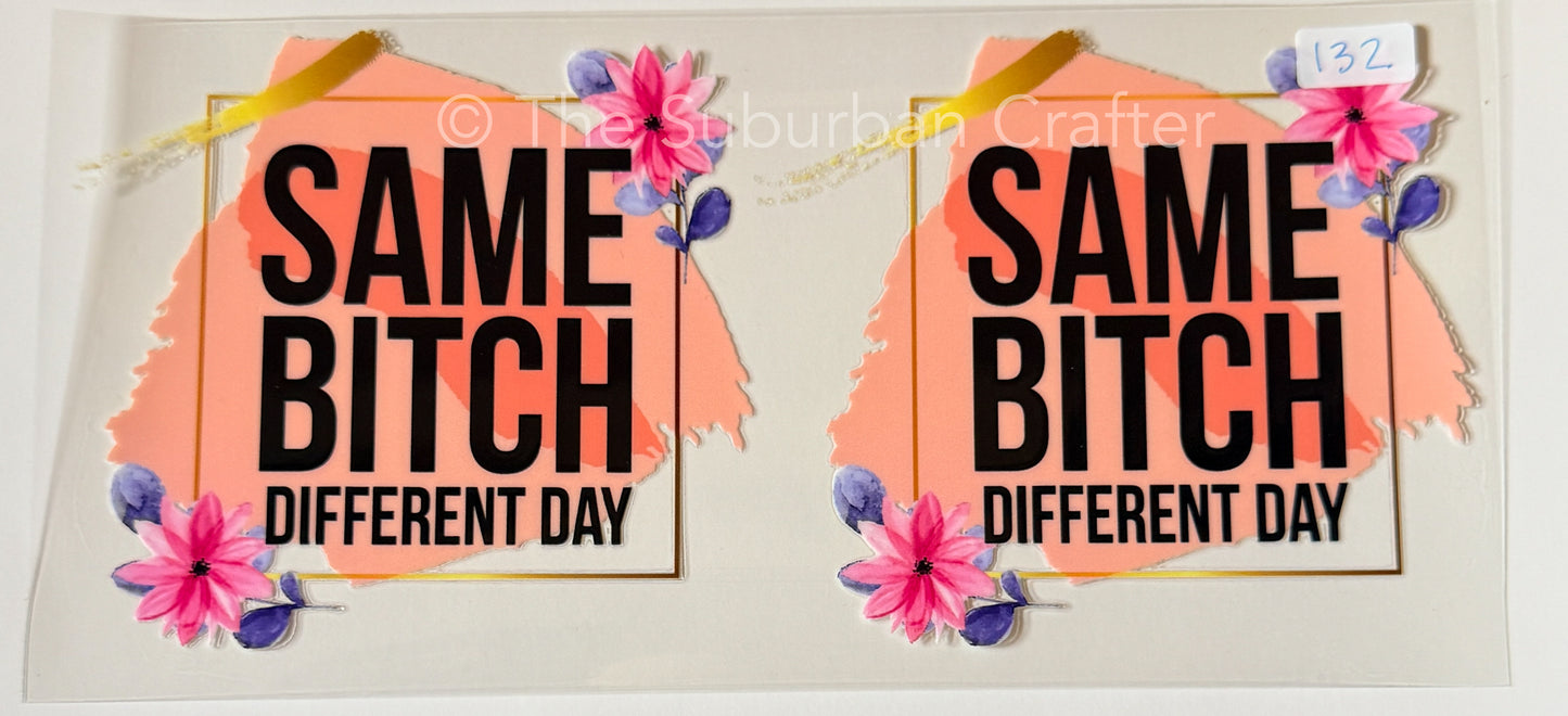 UV DTF Same b different day