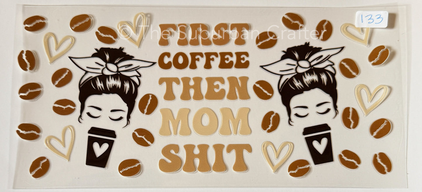 UV DTF Mom "stuff"