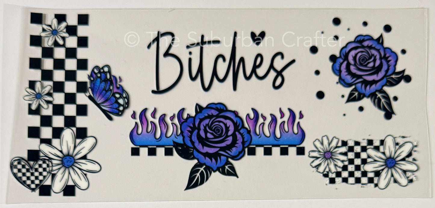 UV DTF Bitches