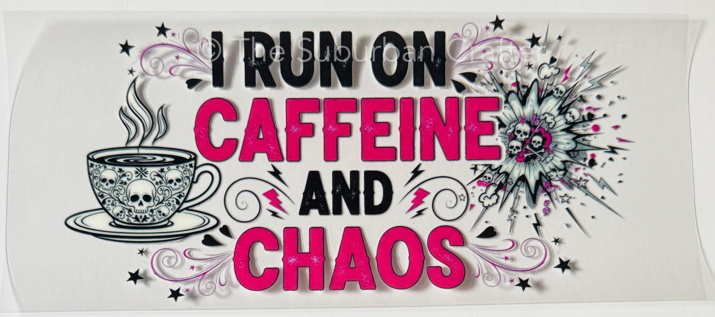 UV DTF Caffeine and chaos