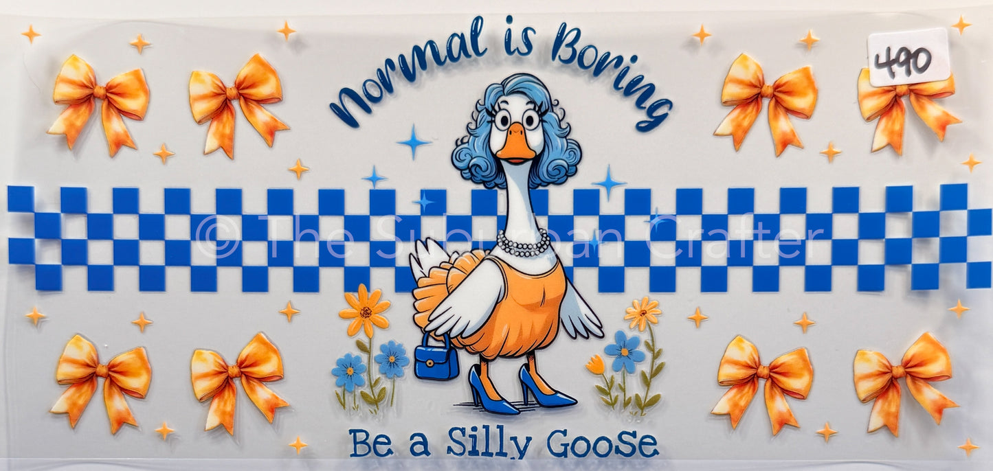 UV DTF Be a silly goose