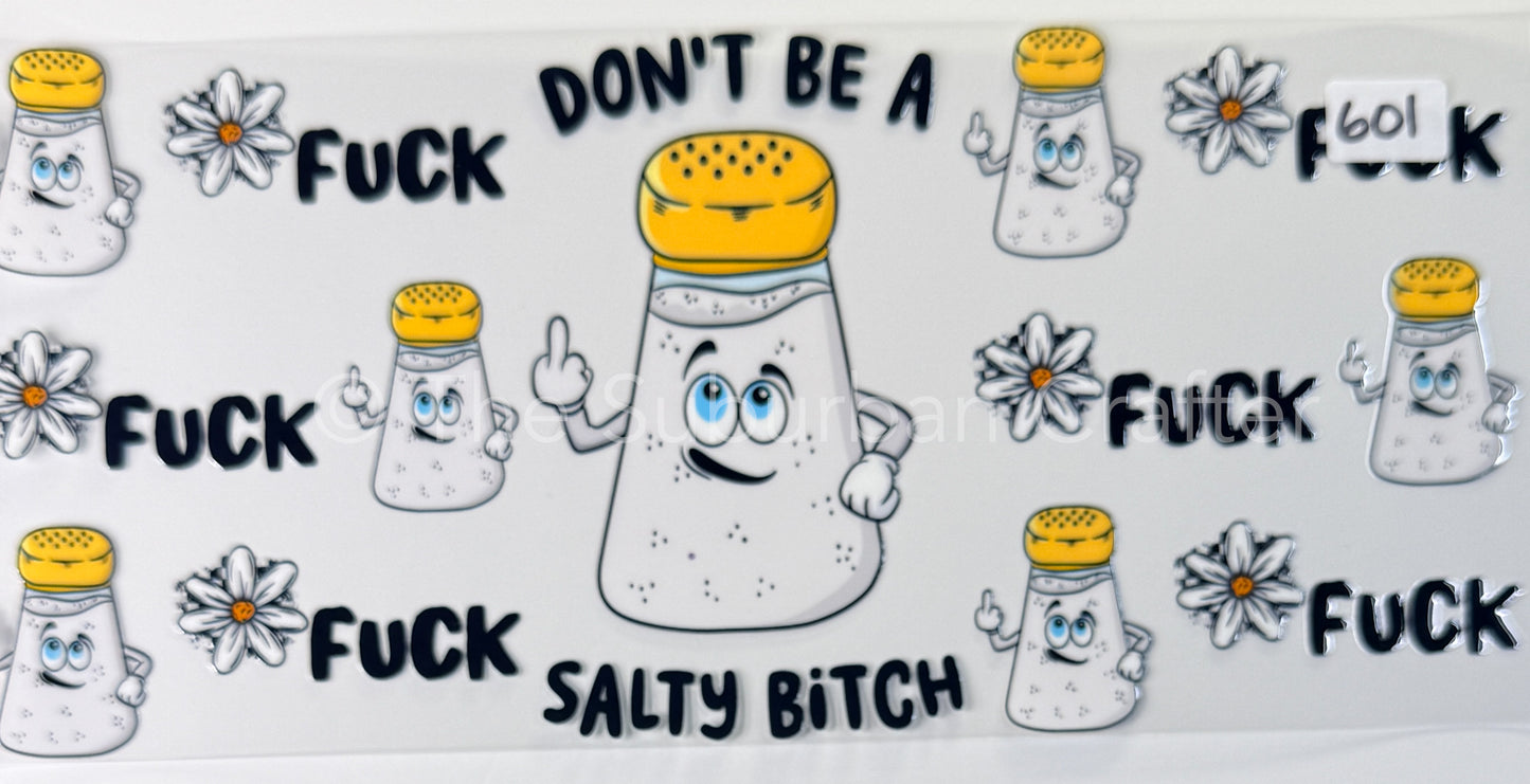 UV DTF Don't be a salty bitch