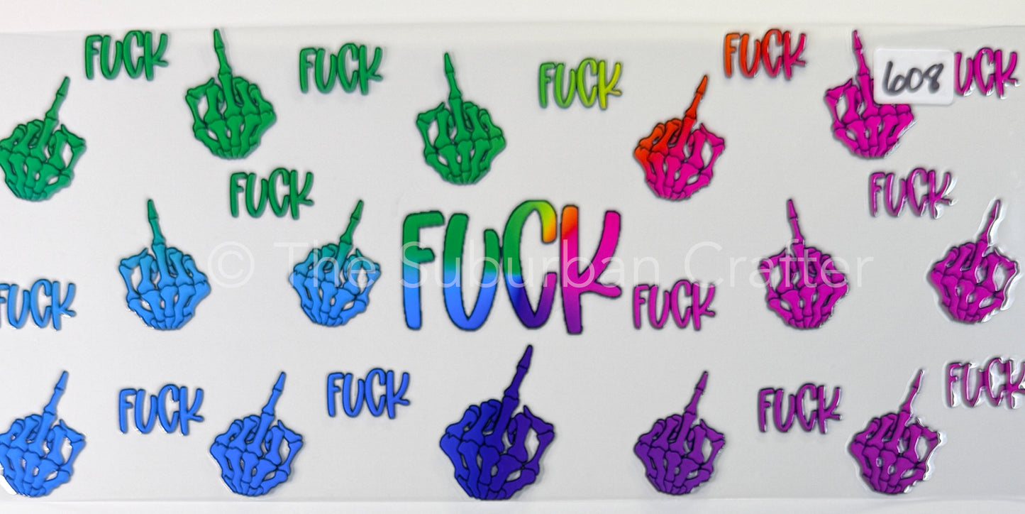 UV DTF Rainbow Fs and middle fingers