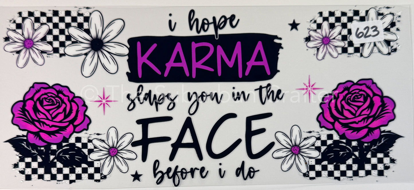 UV DTF Karma slaps you in the face