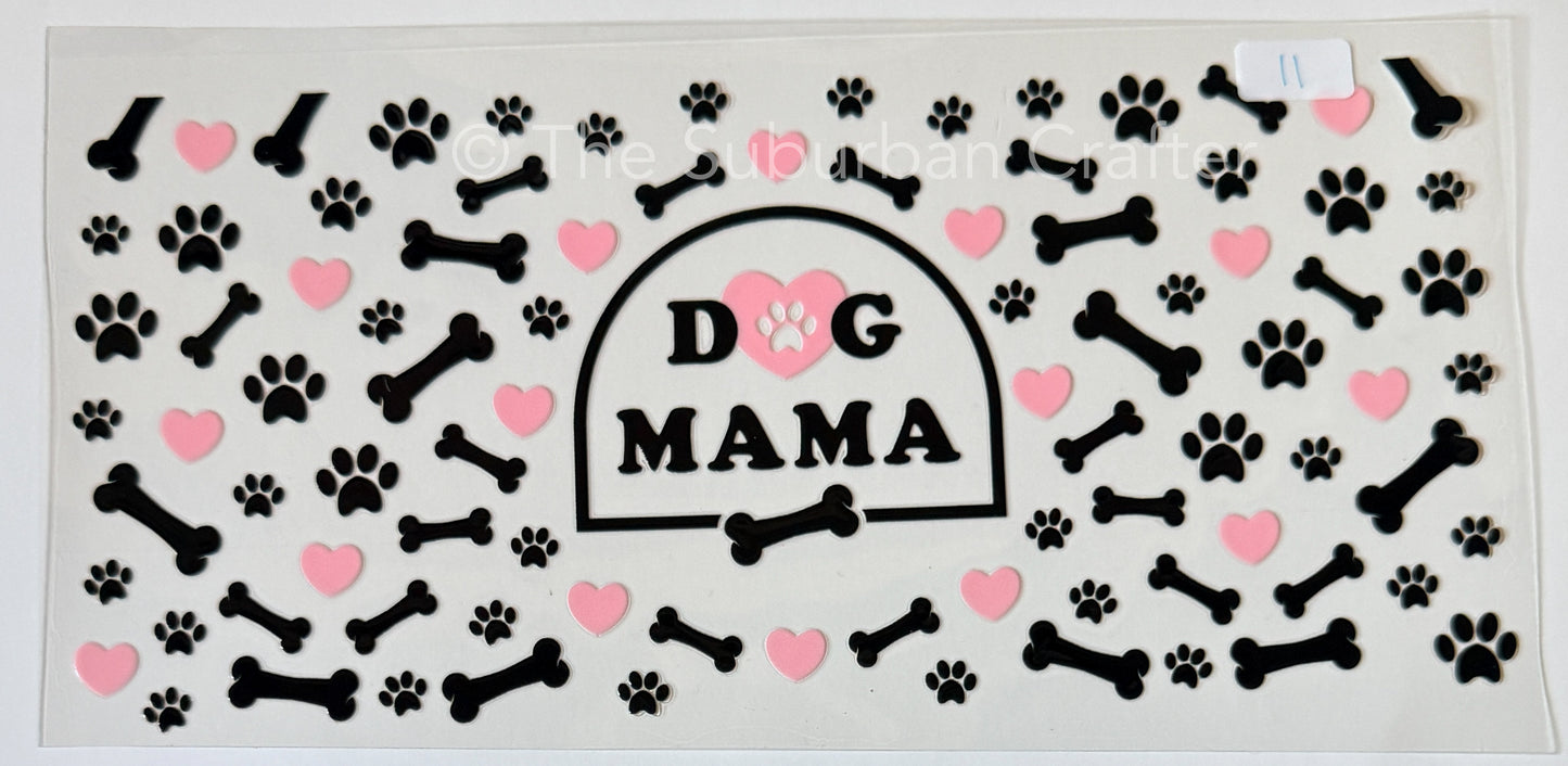 UV DTF Dog mama bones