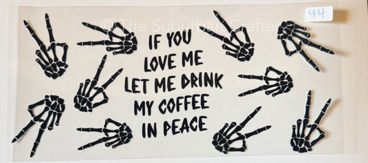 UV DTF Coffee peace