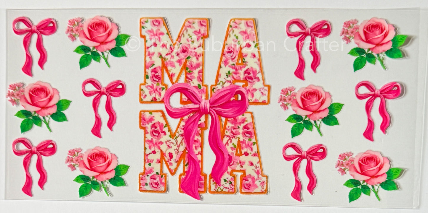 UV DTF Mama pink bows