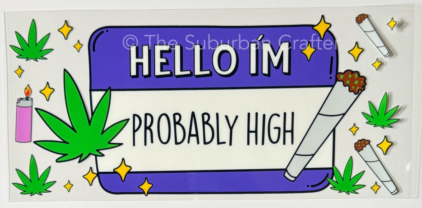 UV DTF Hello, I'm high