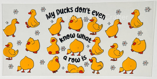 UV DTF Ducks in a row