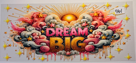 UV DTF Dream big