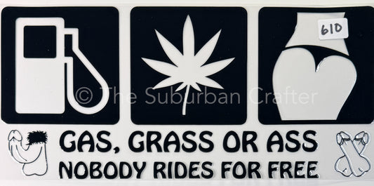UV DTF Nobody rides for free