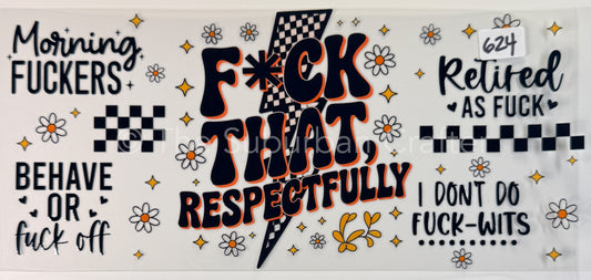 UV DTF F that respectfully