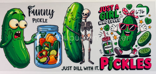 UV DTF Just a girl who loves pickles